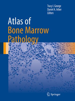 cover image of Atlas of Bone Marrow Pathology